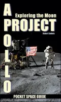 Project Apollo: Exploring the Moon: Volume 2