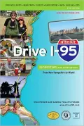 Drive I-95: Exit by Exit Info, Maps, History and Trivia
