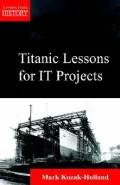 Titanic Lessons for IT Projects