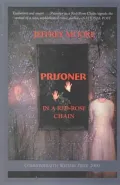 Prisoner in a Red-Rose Chain