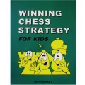 Book cover of Winning Chess Strategies for Kids