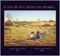 If You're Not from the Prairie...