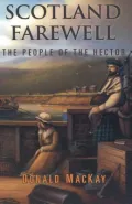 Scotland Farewell : The People of the Hector