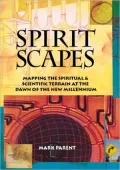 Spiritscapes: Mapping the Spiritual and Scientific Terrain at the Turn of the Century