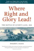 Where Right and Glory Lead!: The Battle of Lundy's Lane 1814