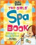 Girls' Spa Book: 20 Dreamy Ways to Relax and Feel Great