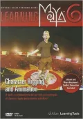 Learning Maya 6: Character Rigging and Animation