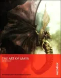 Art of Maya: An Introduction to 3D Computer Graphics