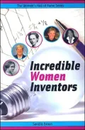 Incredible Women Inventors