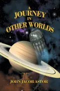 A Journey in Other Worlds