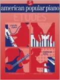 American Popular Piano: Level Five - Etudes