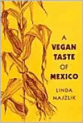 Vegan Taste of Mexico (Vegan Cookbook Series)