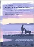 The Saga of Ring of Bright Water: The Enigma of Gavin Maxwell