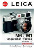 Leica M6 to M1: Rangefinder Practice