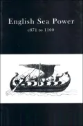 English Sea Power, 871-100 AD