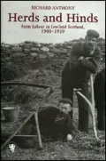 Herds and Hinds: Farm Labour in Lowland Scotland,1900-1939