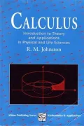 Calculus : Introduction to Theory and Applications in Physical and Life Sciences