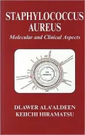 Staphylococcus Aureus: Molecular and Clinial Aspects