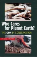 Who Cares for Planet Earth? : The Con in Conservation