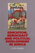 Education Democracy and Political Development in Africa