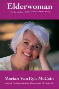 Elderwoman: Reap the Wisdom, Feel the Power, Embrace the Joy