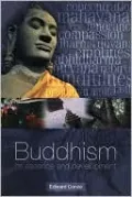 Buddhism: Its Essence and Development