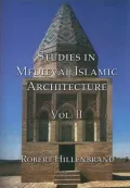 Studies in Medieval Islamic Architecture: Volume 2 (Hardback)