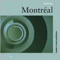 Montreal A Guide to Recent Architecture