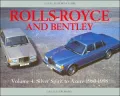 Rolls-Royce and Bentley: Volume 4: Silver Spirit to Azure 1980-1998: A Collector's Guide