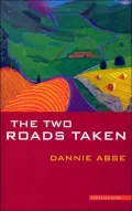 The Two Roads Taken: A Prose Miscellany
