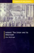 Ireland: The Union and its Aftermath