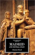The Companion Guide To Madrid And Central Spain