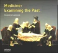 Medicine: Examining the Past