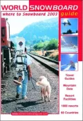 World Snowboard Guide: Where to Snowboard 2003