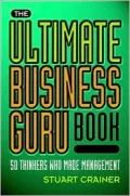 The Ultimate Business Guru Book - Stuart Crainer - Hardcover