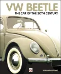 The Volkswagen Beetle : The Car of the Century