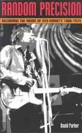 Random Precision Recording the Music of Syd Barrett 1965-1974