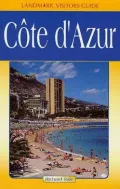 Landmark Visitors Guide: Cote D'Azur (2000)