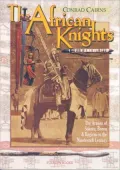 The African Knights: The Armies of Sokotu, Bornu and Bagirmi in the Nineteenth Century