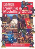 Foundry Miniatures Painting and Modeling Guide