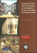 Excavations at the Priory of the Order of the Hospital of St. John of Jerusalem, Clerkenwell, London