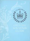 Clarence House: Official Souvenier Guide