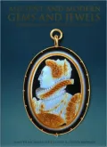 Ancient and Modern Gems and Jewels: In the Collection of Her Majesty the Queen
