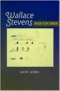 Wallace Stevens: Rage for Order