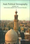 Arab Political Demography, Vol. 1
