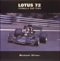 Lotus 72 The History of an Formula One Icon
