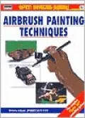 Airbrush Painting Techniques, Vol. 6