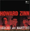 Heroes & Martyrs: Emma Goldman, Sacco & Vanzetti and the Revolutionary Struggle