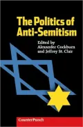 The Politics Of Anti-Semitism