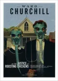 On the Justice of Roosting Chickens: Consequences of American Conquest and Carnage